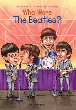 E-Book (epub) Who Were the Beatles? von Geoff Edgers, Who Hq