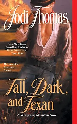 E-Book (epub) Tall, Dark, and Texan von Jodi Thomas