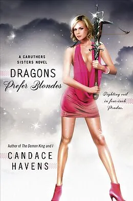 E-Book (epub) Dragons Prefer Blondes von Candace Havens