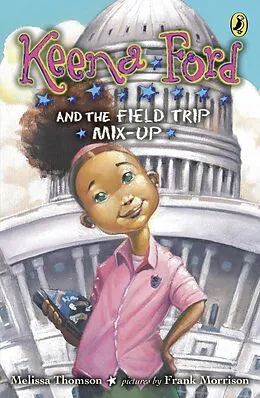 E-Book (epub) Keena Ford and the Field Trip Mix-Up von Melissa Thomson