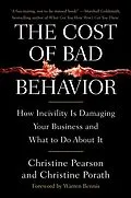 E-Book (epub) The Cost of Bad Behavior von Christine Pearson, Christine Porath