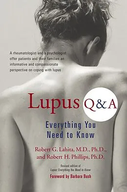E-Book (epub) Lupus Q + A (Revised Edition) von Robert G. Lahita, Robert H. Phillips