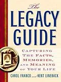 E-Book (epub) The Legacy Guide von Carol Franco, Kent Lineback