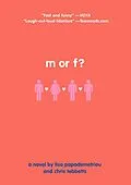E-Book (epub) M or F? von Lisa Papademetriou, Christopher Tebbetts
