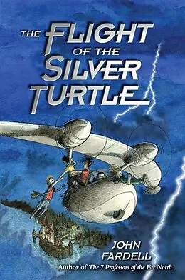 E-Book (epub) Flight of the Silver Turtle von John Fardell