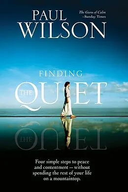 E-Book (epub) Finding the Quiet von Paul Wilson