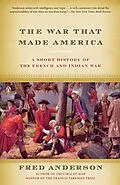 E-Book (epub) The War That Made America von Fred Anderson