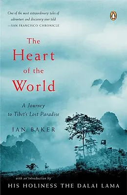 E-Book (epub) The Heart of the World von Ian Baker