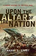 E-Book (epub) Upon the Altar of the Nation von Harry S. Stout