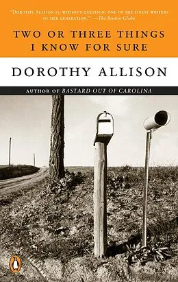 E-Book (epub) Two or Three Things I Know for Sure von Dorothy Allison