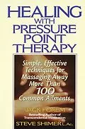 E-Book (epub) Healing with Pressure Point Therapy von Jack Forem