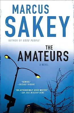 E-Book (epub) The Amateurs von Marcus Sakey