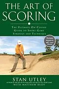 E-Book (epub) The Art of Scoring von Stan Utley, Matthew Rudy