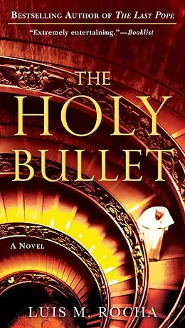 E-Book (epub) The Holy Bullet von Luis Miguel Rocha