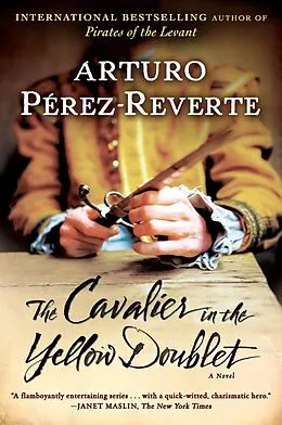 E-Book (epub) The Cavalier in the Yellow Doublet von Arturo Perez-Reverte