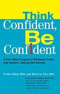 E-Book (epub) Think Confident, Be Confident von Leslie Sokol, Marci Fox