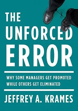 E-Book (epub) The Unforced Error von Jeffrey A. Krames