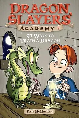 E-Book (epub) 97 Ways to Train a Dragon #9 von Kate Mcmullan
