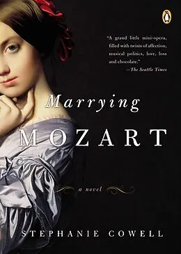 E-Book (epub) Marrying Mozart von Stephanie Cowell