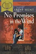 E-Book (epub) No Promises in the Wind (DIGEST) von Irene Hunt