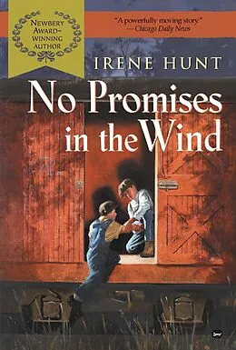 E-Book (epub) No Promises in the Wind (DIGEST) von Irene Hunt