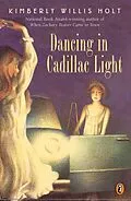 E-Book (epub) Dancing In Cadillac Light von Kimberly Willis Holt