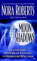 E-Book (epub) Moon Shadows von Nora Roberts, Jill Gregory, Ruth Ryan Langan