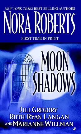 E-Book (epub) Moon Shadows von Nora Roberts, Jill Gregory, Ruth Ryan Langan