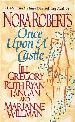 E-Book (epub) Once Upon a Castle von Nora Roberts, Jill Gregory, Ruth Ryan Langan