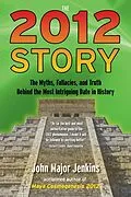 E-Book (epub) The 2012 Story von John Major Jenkins