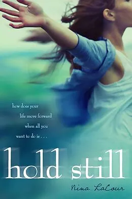 E-Book (epub) Hold Still von Nina Lacour