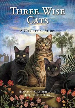E-Book (epub) Three Wise Cats von Harold Konstantelos, Terri Jenkins-Brady