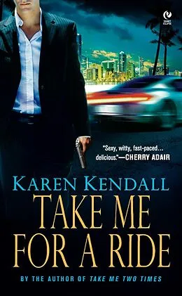 E-Book (epub) Take Me For a Ride von Karen Kendall