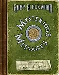 E-Book (epub) Mysterious Messages: A History of Codes and Ciphers von Gary Blackwood