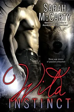 E-Book (epub) Wild Instinct von Sarah Mccarty