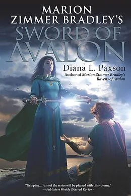 E-Book (epub) Marion Zimmer Bradley's Sword of Avalon von Diana L. Paxson