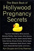 E-Book (epub) The Black Book of Hollywood Pregnancy Secrets von Kym Douglas, Cindy Pearlman