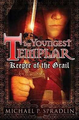 E-Book (epub) Keeper of the Grail von Michael Spradlin