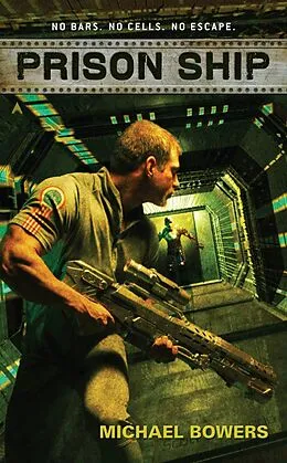 E-Book (epub) Prison Ship von Michael Bowers