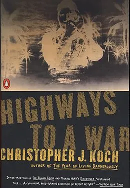 E-Book (epub) Highways to a War von Christopher J. Koch