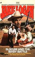 E-Book (epub) Slocum 312: Slocum and the Bixby Battle von Jake Logan