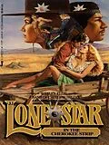 E-Book (epub) Lone Star 44 von Wesley Ellis