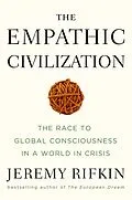 E-Book (epub) The Empathic Civilization von Jeremy Rifkin