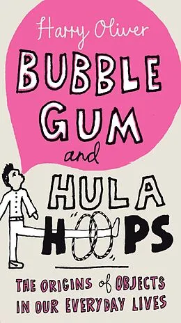 E-Book (epub) Bubble Gum and Hula Hoops von Harry Oliver