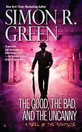 E-Book (epub) The Good, the Bad, and the Uncanny von Simon R. Green