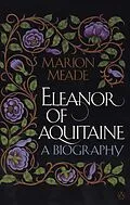 E-Book (epub) Eleanor of Aquitaine von Marion Meade