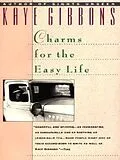 E-Book (epub) Charms for the Easy Life von Kaye Gibbons