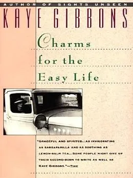 E-Book (epub) Charms for the Easy Life von Kaye Gibbons
