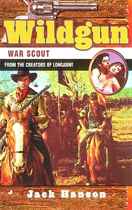 E-Book (epub) Wildgun: War Scout von Jack Hanson