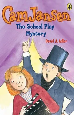 E-Book (epub) Cam Jansen: The School Play Mystery #21 von David A. Adler